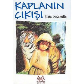 Kaplanın Çıkışı - Kate Dicamillo