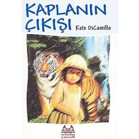 Kaplanın Çıkışı - Kate Dicamillo