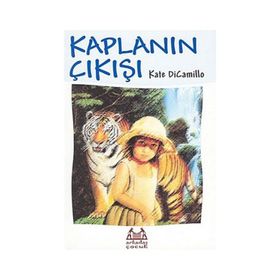 Kaplanın Çıkışı - Kate Dicamillo
