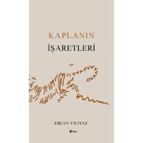Kaplanın İşaretleri - Ercan Yılmaz