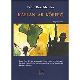 KAPLANLAR KÖRFEZİ - PEDRO ROSA MENDES