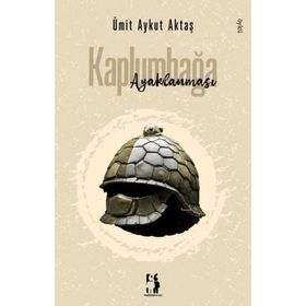 Kaplumbağa Ayaklanması Ümit Aykut Aktaş