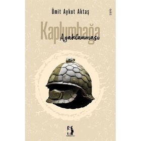 Kaplumbağa Ayaklanması Ümit Aykut Aktaş
