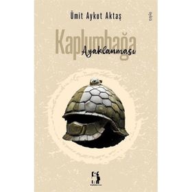 Kaplumbağa Ayaklanması Ümit Aykut Aktaş