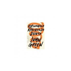 Kaplumbağa Kabuğunda Dünya - John Green