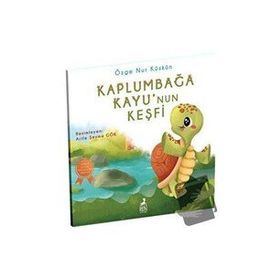 Kaplumbağa Kayu'nun Keşfi-Özge Nur Küskün