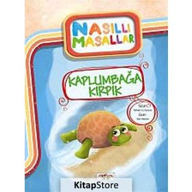 Kaplumbağa Kırpık - Nasıllı Masallar - Şebnem Güler Karacan