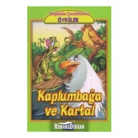 KAPLUMBAĞA VE KARTAL - EZOP