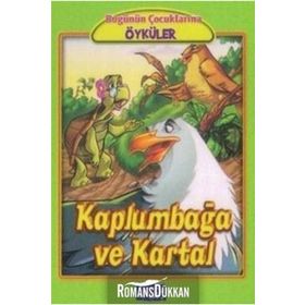 KAPLUMBAĞA VE KARTAL - EZOP