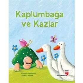 Kaplumbağa ve Kazlar - Andrea Petrlik Kasmir Huseinovic