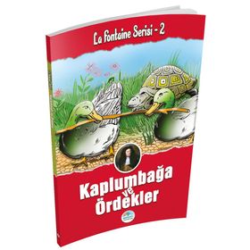 Kaplumbağa Ve Ördekler - La Fontaine Serisi - Maviçati Yayınları