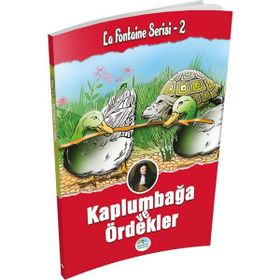 Kaplumbağa Ve Ördekler - La Fontaine Serisi - Maviçati Yayınları