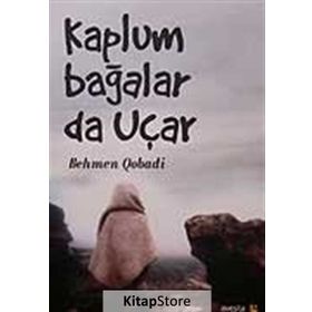 Kaplumbağalar da Uçar - Behmen Qobadi