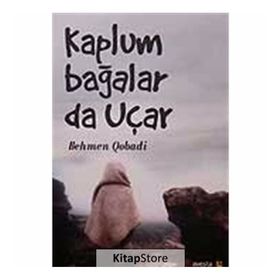 Kaplumbağalar da Uçar - Behmen Qobadi