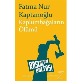 Kaplumbağaların Ölümü - Fatma Nur Kaptanoğlu