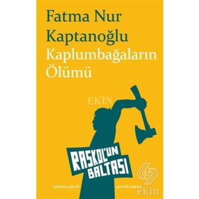 Kaplumbağaların Ölümü - Fatma Nur Kaptanoğlu