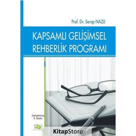 Kapsamlı Gelişimsel Rehberlik Programı - Serap Nazlı