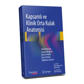 Kapsamlı ve Klinik Orta Kulak Anatomisi Hipokrat Kitabevi