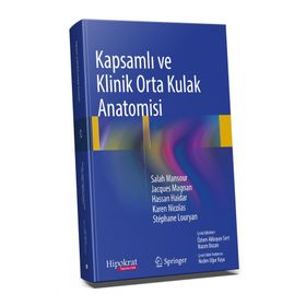 Kapsamlı ve Klinik Orta Kulak Anatomisi Hipokrat Kitabevi