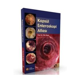 Kapsül Enteroskopi Atlası - Filiz Akyüz