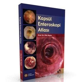 Kapsül Enteroskopi Atlası - Filiz Akyüz