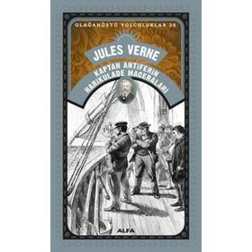 Kaptan Antiferin Harikulade Macerları - Jules Verne