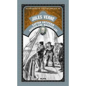 Kaptan Antiferin Harikulade Macerları - Jules Verne