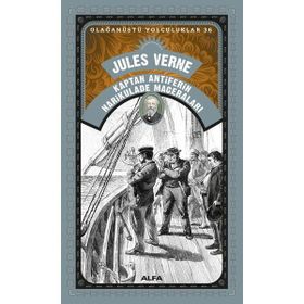 Kaptan Antiferin Harikulade Macerları - Jules Verne
