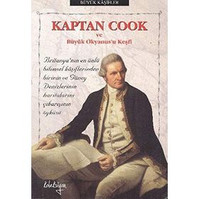 KAPTAN COOK VE BÜYÜK OKYANUS'U KEŞFİ - ROGER MORRISS