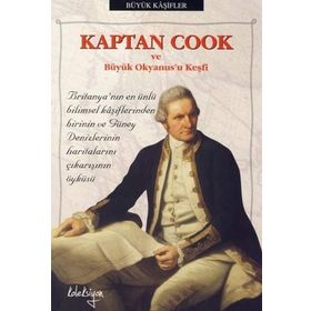 KAPTAN COOK VE BÜYÜK OKYANUS'U KEŞFİ - ROGER MORRISS