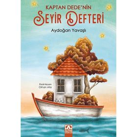 Kaptan Dede'nin Seyir Defteri - Aydoğan Yavaşlı