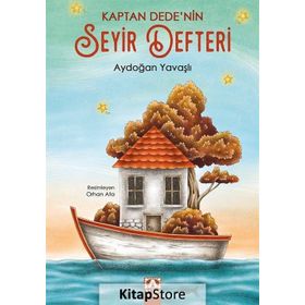 Kaptan Dede'nin Seyir Defteri - Aydoğan Yavaşlı
