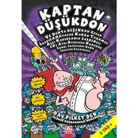 KAPTAN DÜŞÜKDON VE DÜNYA DIŞINDAN GELEN İNANILAMAYACAK KADAR YARAMAZ AŞÇI KADINLARIN SALDIRISI - DAV PILKEY
