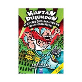 KAPTAN DÜŞÜKDON VE HUYSUZ ÇINGIRAKLIDONUN KORKUNÇ GERI DÖNÜŞÜ (9. KITAP) - DAV PILKEY
