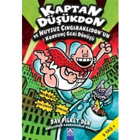 KAPTAN DÜŞÜKDON VE HUYSUZ ÇINGIRAKLIDONUN KORKUNÇ GERI DÖNÜŞÜ (9. KITAP) - DAV PILKEY