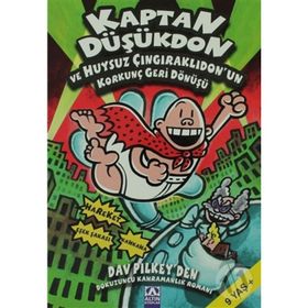 KAPTAN DÜŞÜKDON VE HUYSUZ ÇINGIRAKLIDONUN KORKUNÇ GERI DÖNÜŞÜ (9. KITAP) - DAV PILKEY