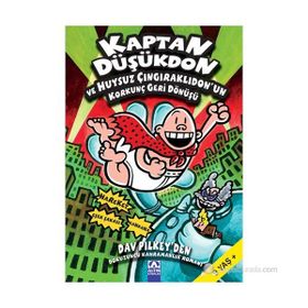 KAPTAN DÜŞÜKDON VE HUYSUZ ÇINGIRAKLIDONUN KORKUNÇ GERI DÖNÜŞÜ (9. KITAP) - DAV PILKEY
