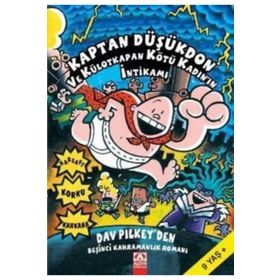 KAPTAN DÜŞÜKDON VE KÜLOTKAPAN KÖTÜ KADIN'IN İNTİKAMI - DAV PILKEY