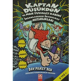 KAPTAN DÜŞÜKDON VE MOR TUVALET KABINI İNSANLARININ İNANILMAZ MUZIRLIKLARI - DAV PILKEY