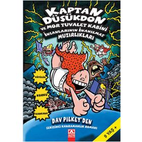 KAPTAN DÜŞÜKDON VE MOR TUVALET KABINI İNSANLARININ İNANILMAZ MUZIRLIKLARI - DAV PILKEY