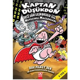 Kaptan Düşükdon ve Sör Leşkokulu'nun Heyecanlı Maceraları - Dav Pilkey