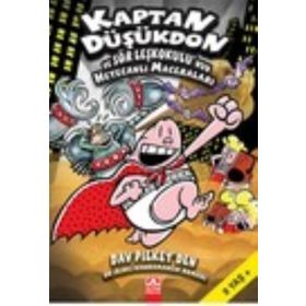 Kaptan Düşükdon ve Sör Leşkokulu'nun Heyecanlı Maceraları - Dav Pilkey