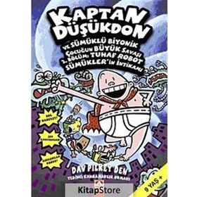 Kaptan Düşükdon ve Sümüklü Biyonik Çocuğun Büyük Savaşı 2. Bölüm: Tuhaf Robot Sümüklerin İntikamı - Dav Pilkey