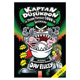 Kaptan Düşükdon ve Turbo Tuvalet 2000'in İntikamı - Dav Pilkey