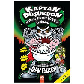 Kaptan Düşükdon ve Turbo Tuvalet 2000'in İntikamı - Dav Pilkey