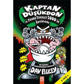 Kaptan Düşükdon ve Turbo Tuvalet 2000'in İntikamı - Dav Pilkey