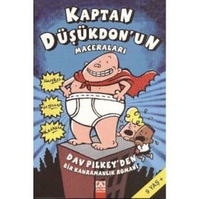 Kaptan Düşükdonun Maceraları Bir Kahramanlık Romanı 1 - Dav Pilkey