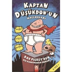 Kaptan Düşükdonun Maceraları Bir Kahramanlık Romanı 1 - Dav Pilkey