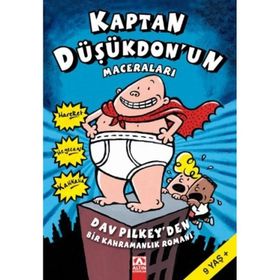 Kaptan Düşükdonun Maceraları Bir Kahramanlık Romanı 1 - Dav Pilkey