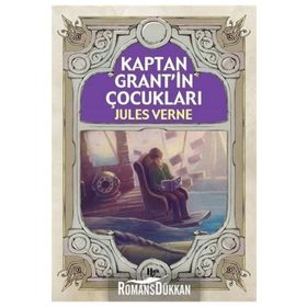 Kaptan Grant’ın Çocukları - Jules Verne